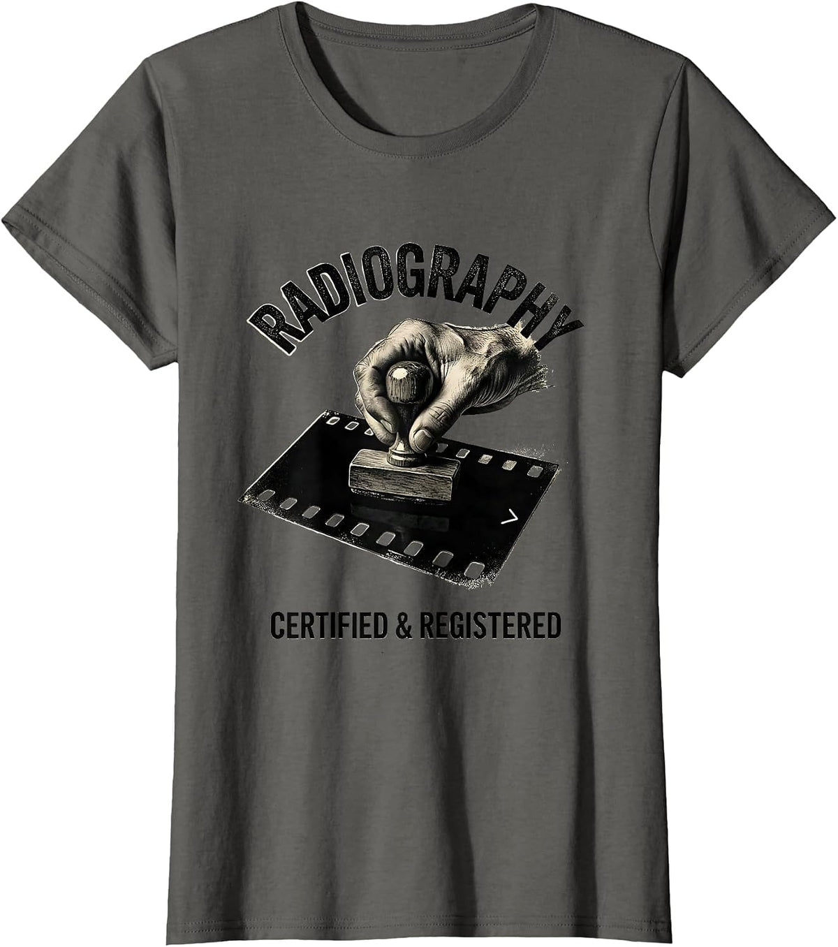 Women's Radiography — Certified & Registered Radiology Tech T-Shirt - Asphalt Grey