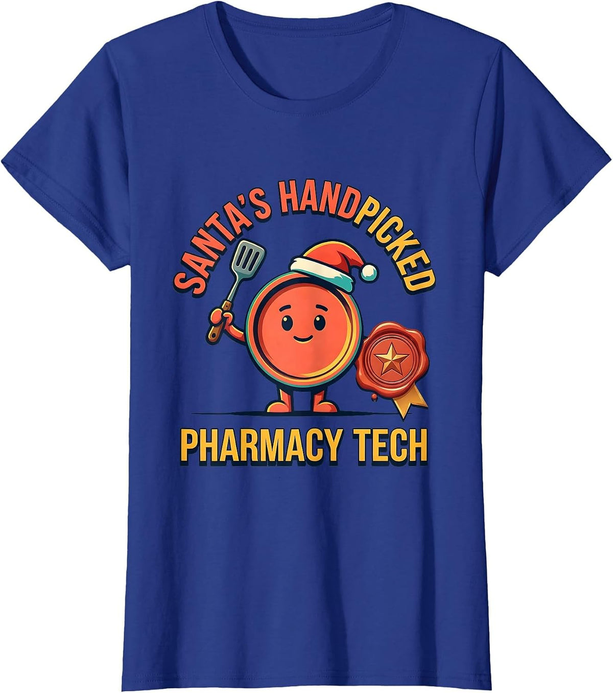 Women's Santa's Handpicked Pharmacy Tech Funny Christmas Matching T-Shirt - Royal Blue