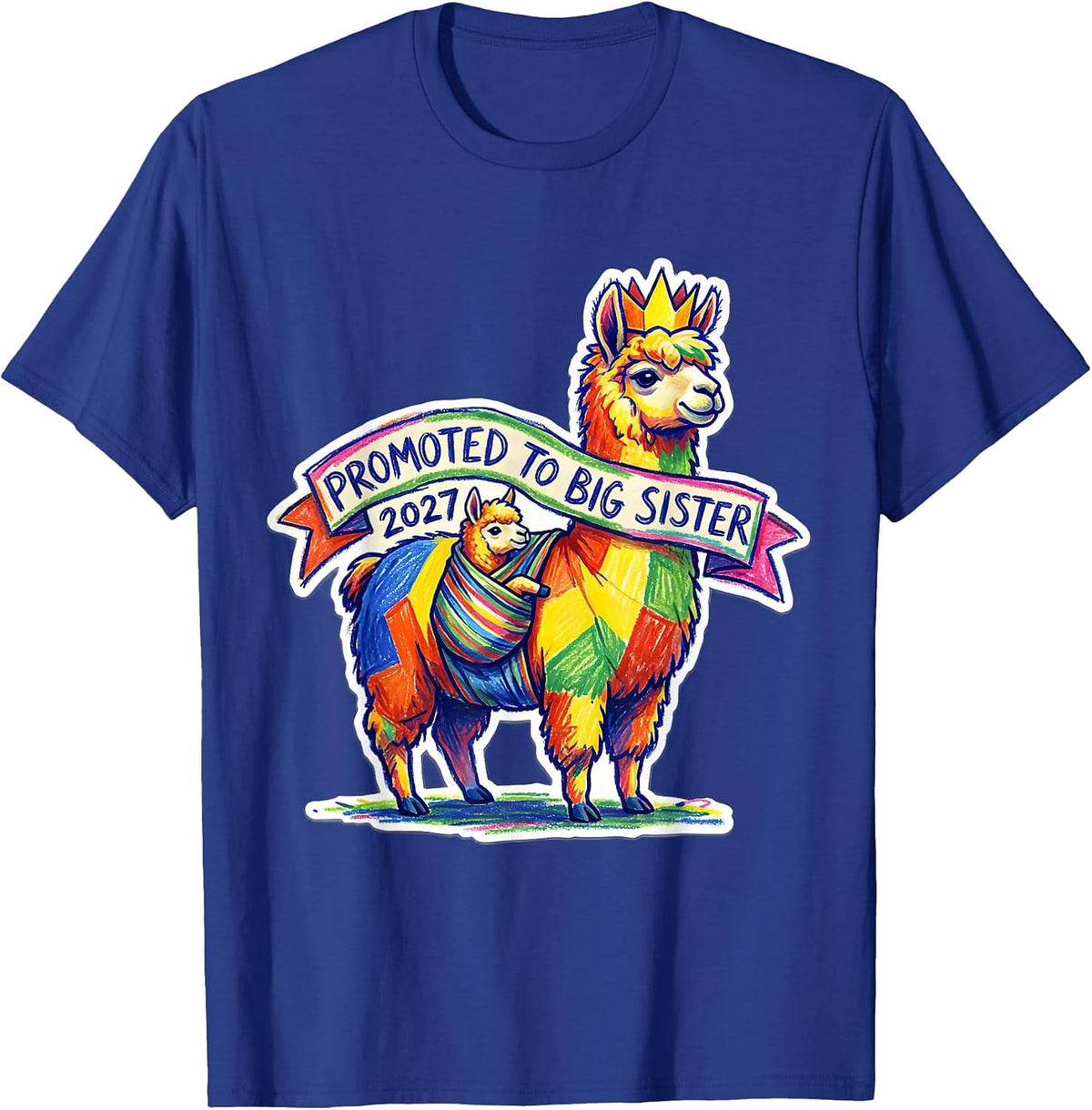 Promoted To Big Sister 2027 Funny Sibling Gift Novelty T-Shirt - Royal Blue