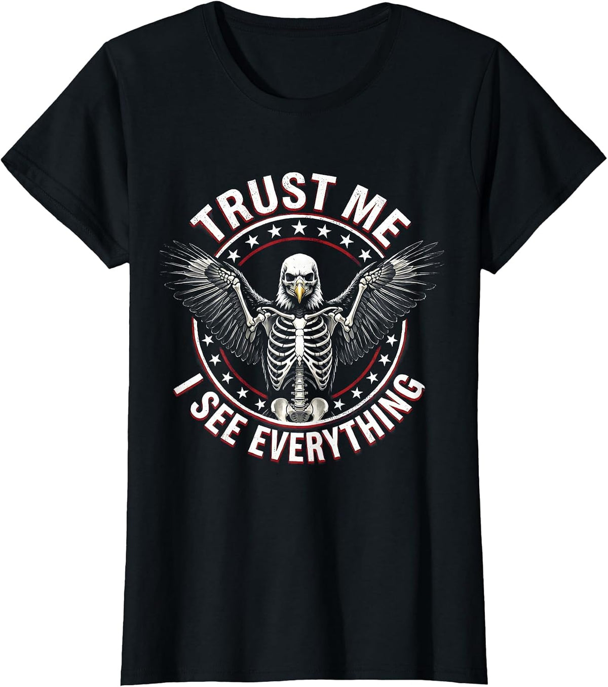 Trust Me I See Everything Radiology Design T-Shirt - Black