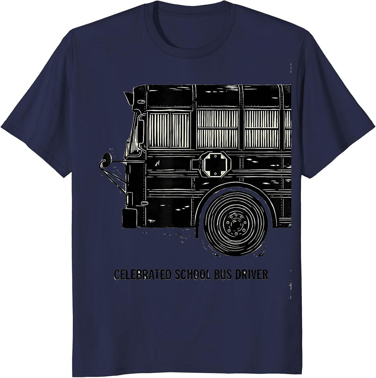 Men's Celebrated School Bus Driver Funny Bus Driver Appreciation T-Shirt - Navy Blue