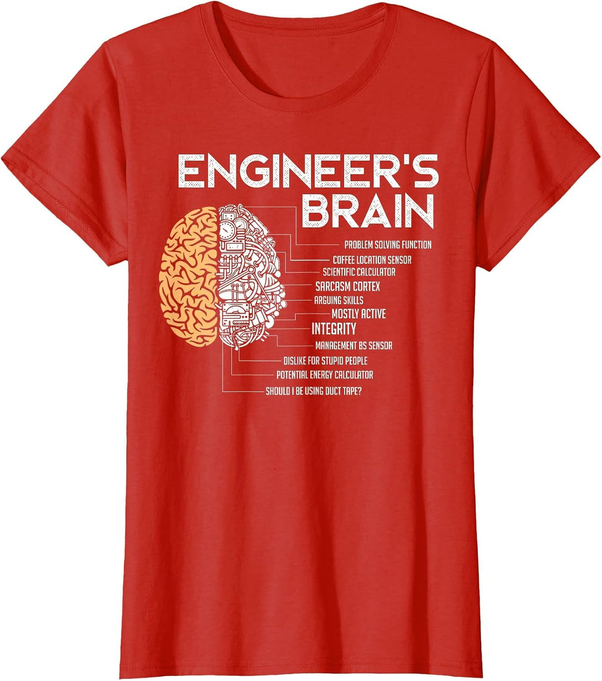 Engineer - Engineers Brain - Funny Engineering T-Shirt - Red