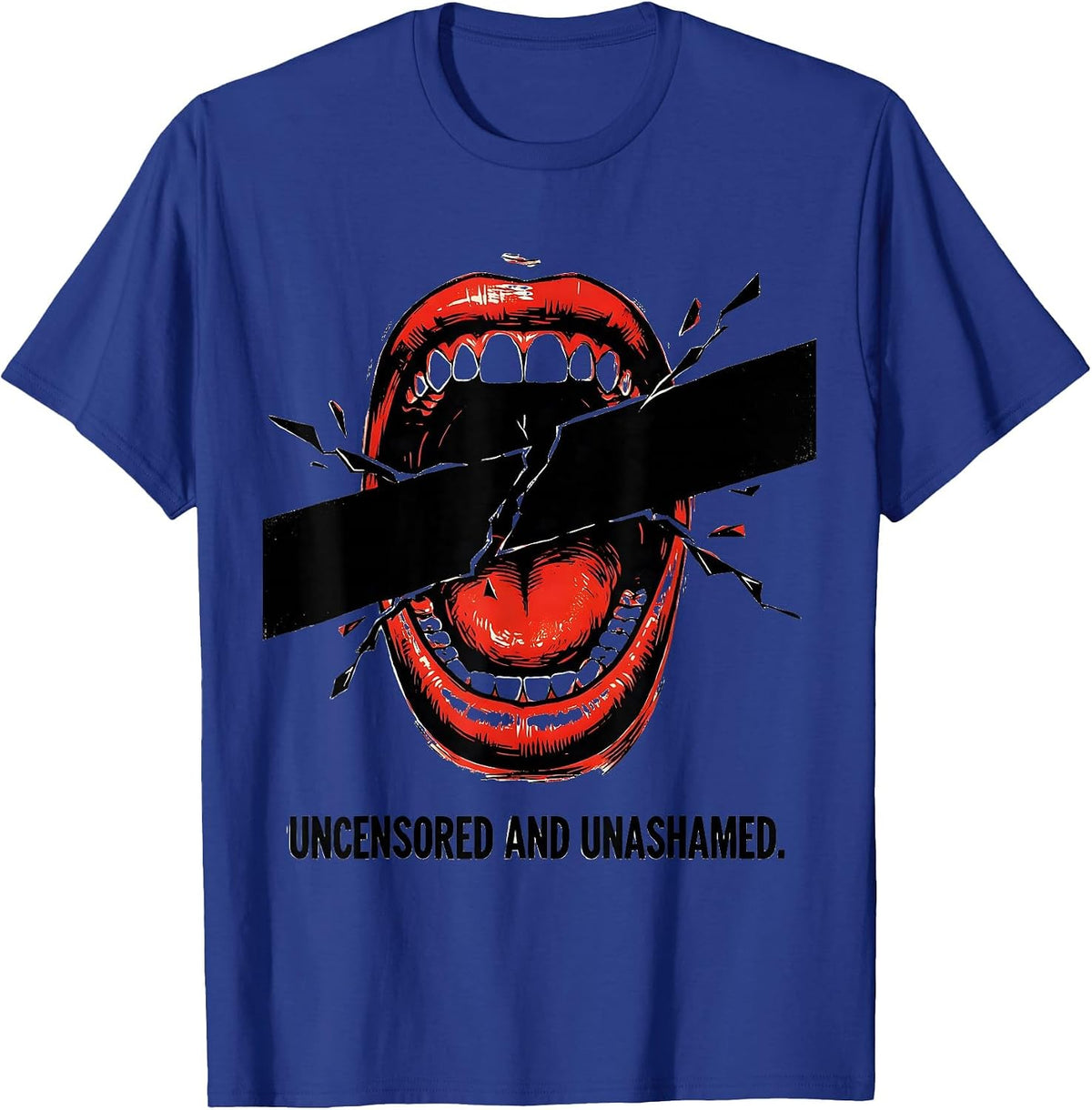 Men's Uncensored and Unashamed Free Speech Design T-Shirt - Royal Blue