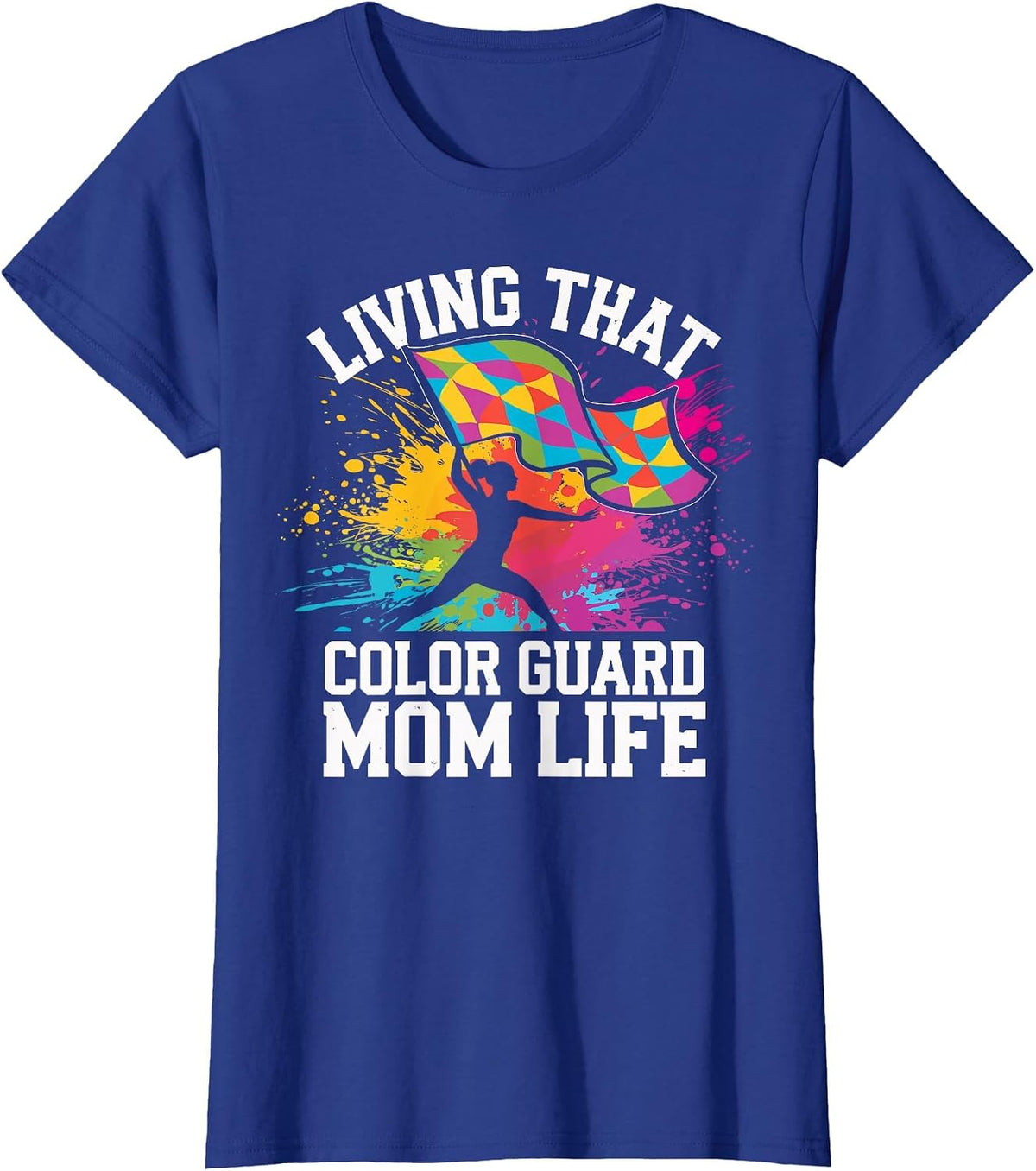 Color Guard Mom T-Shirt - Royal Blue