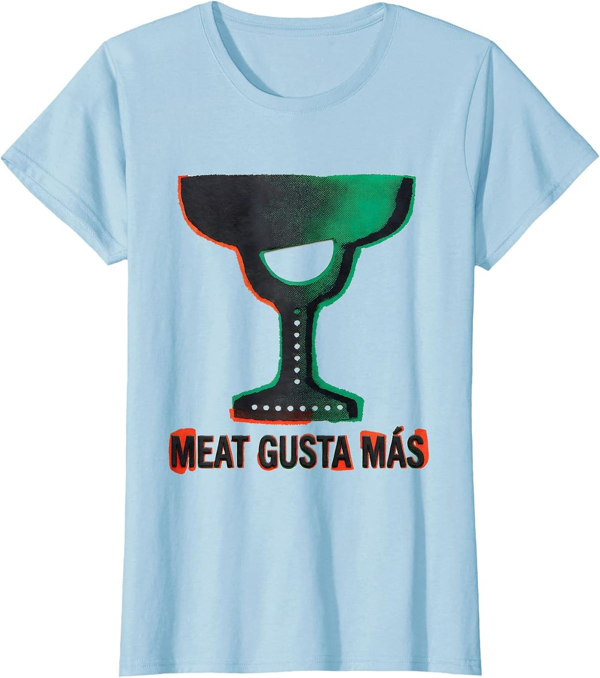 Women's Meat Gusta Más Funny Spanish Pun Cinco De Mayo Party Humor T-Shirt - Baby Blue