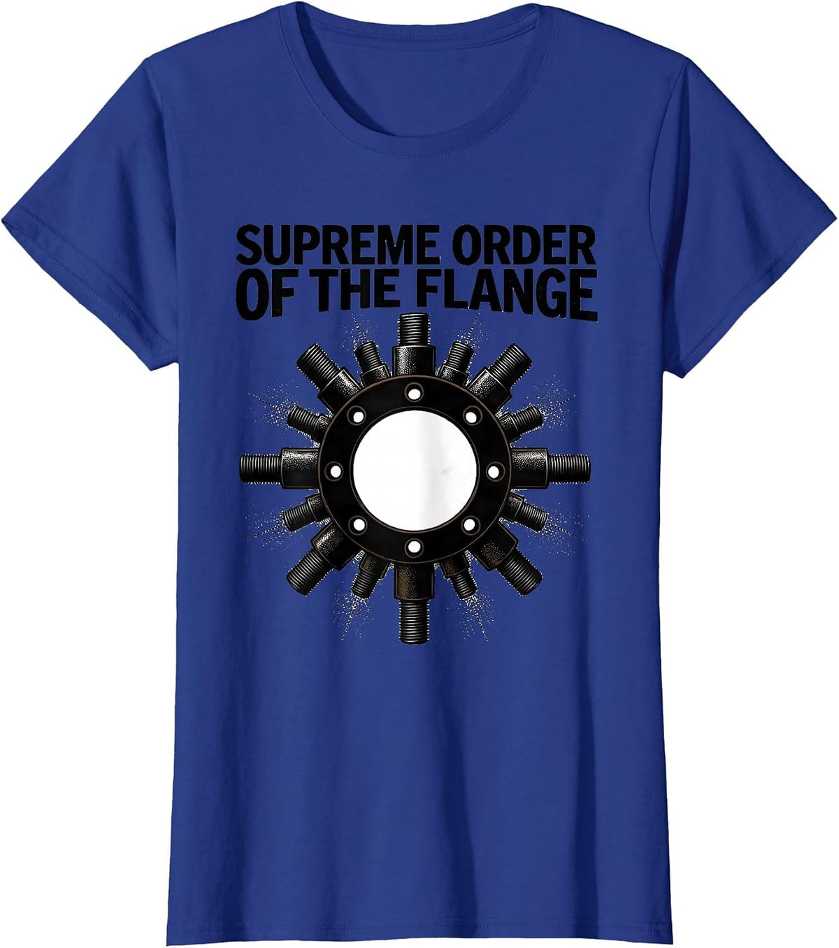 Women's Supreme Order of the Flange Funny Plumber Pipefitter Trade T-Shirt - Royal Blue