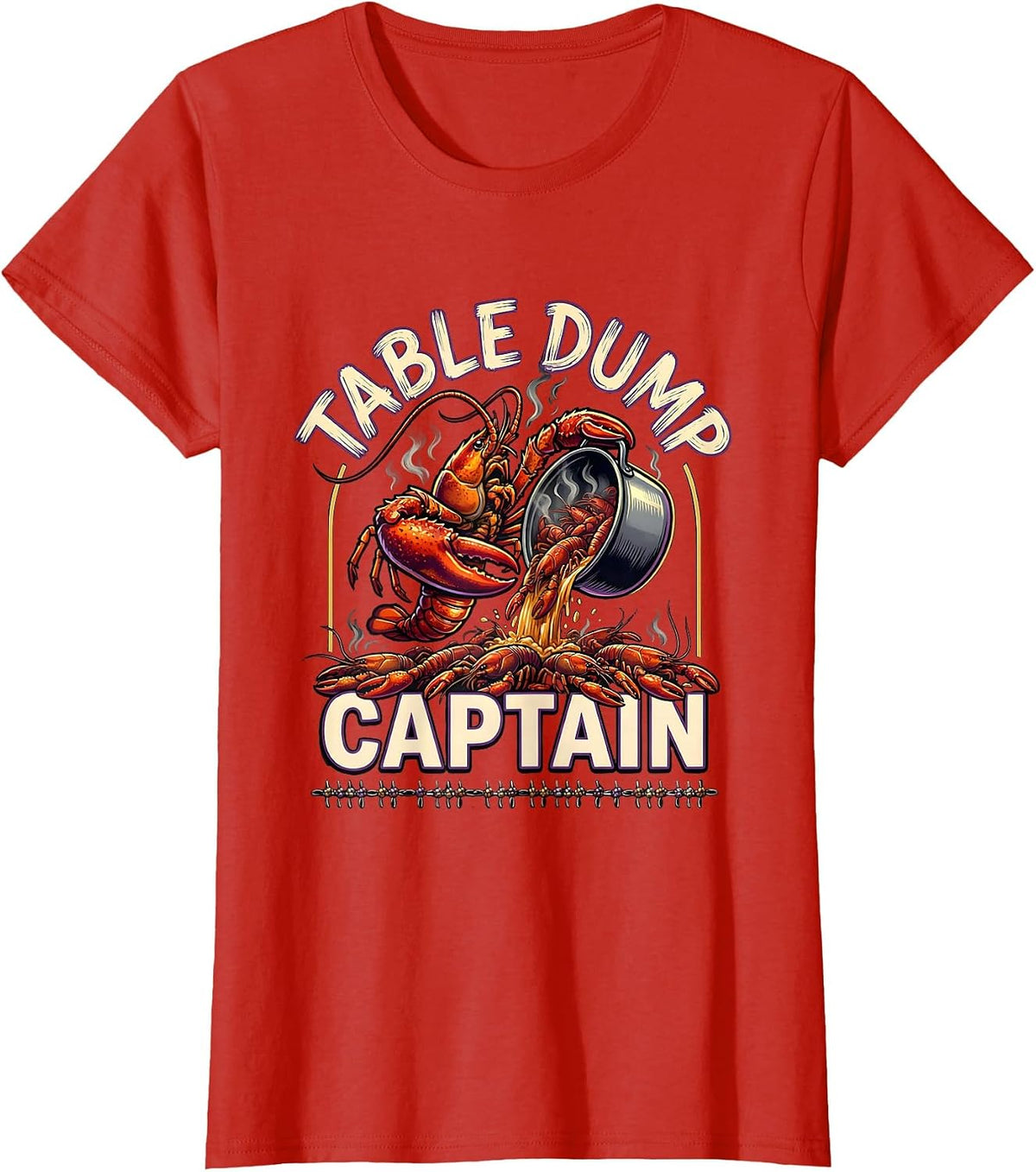 Women's Table Dump Captain Funny Mardi Gras Crawfish Carnival Humor T-Shirt - Red