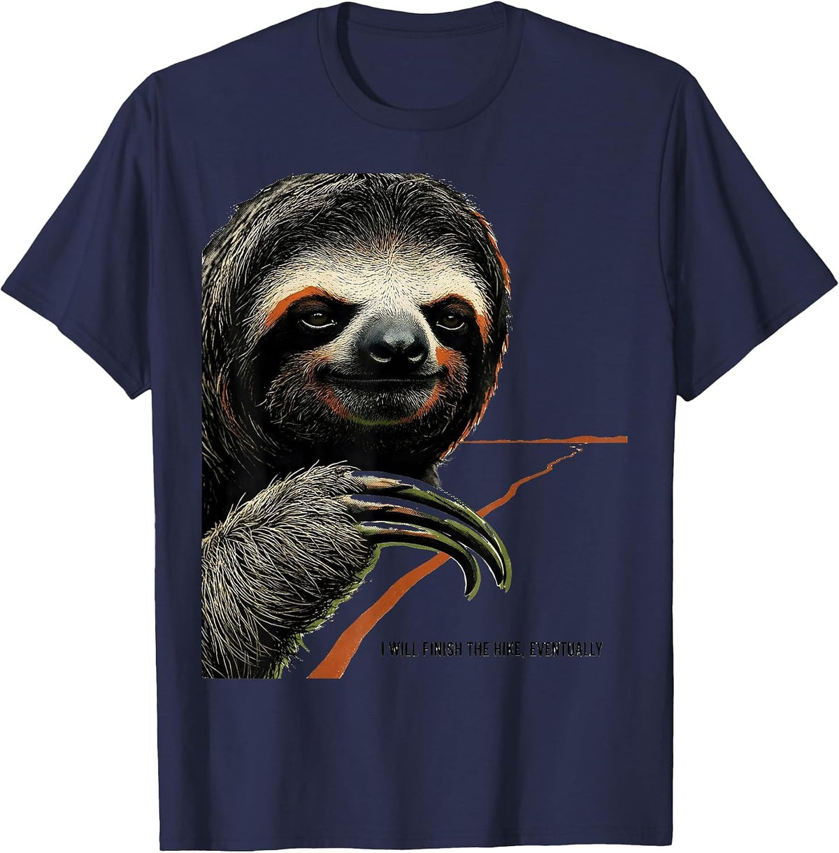 I Will Finish The Hike Eventually Funny Sloth Lover Hiking T-Shirt - Navy Blue