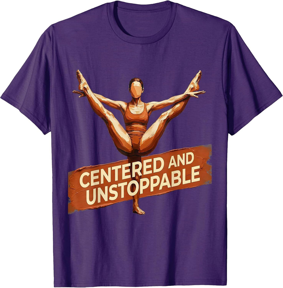 Centered and Unstoppable Pilates Design T-Shirt - Purple