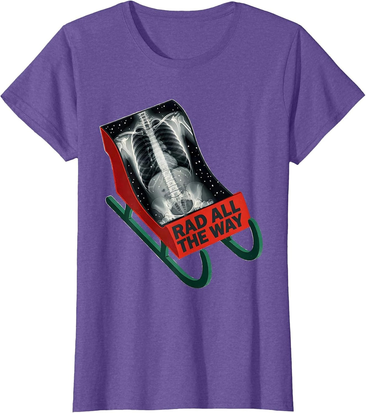 Rad All The Way Screenprint Poster Radiology Tech Christmas T-Shirt - Purple Heather