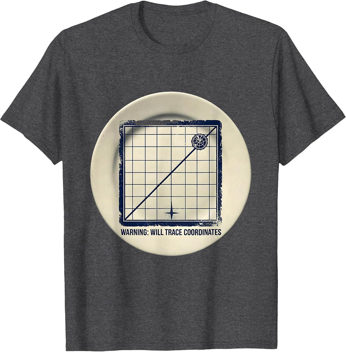 Warning Will Trace Coordinates Funny Geography Teacher T-Shirt - Dark Heather Grey
