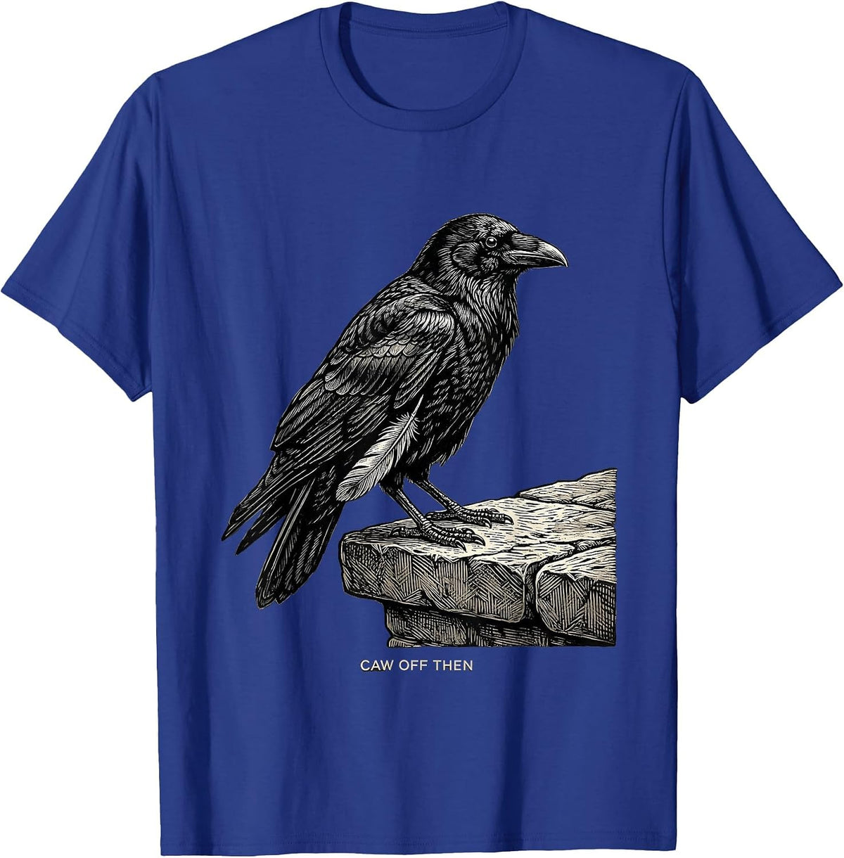 Caw Off Then Dark Humor Gothic Halloween Crow Raven Gift T-Shirt - Royal Blue