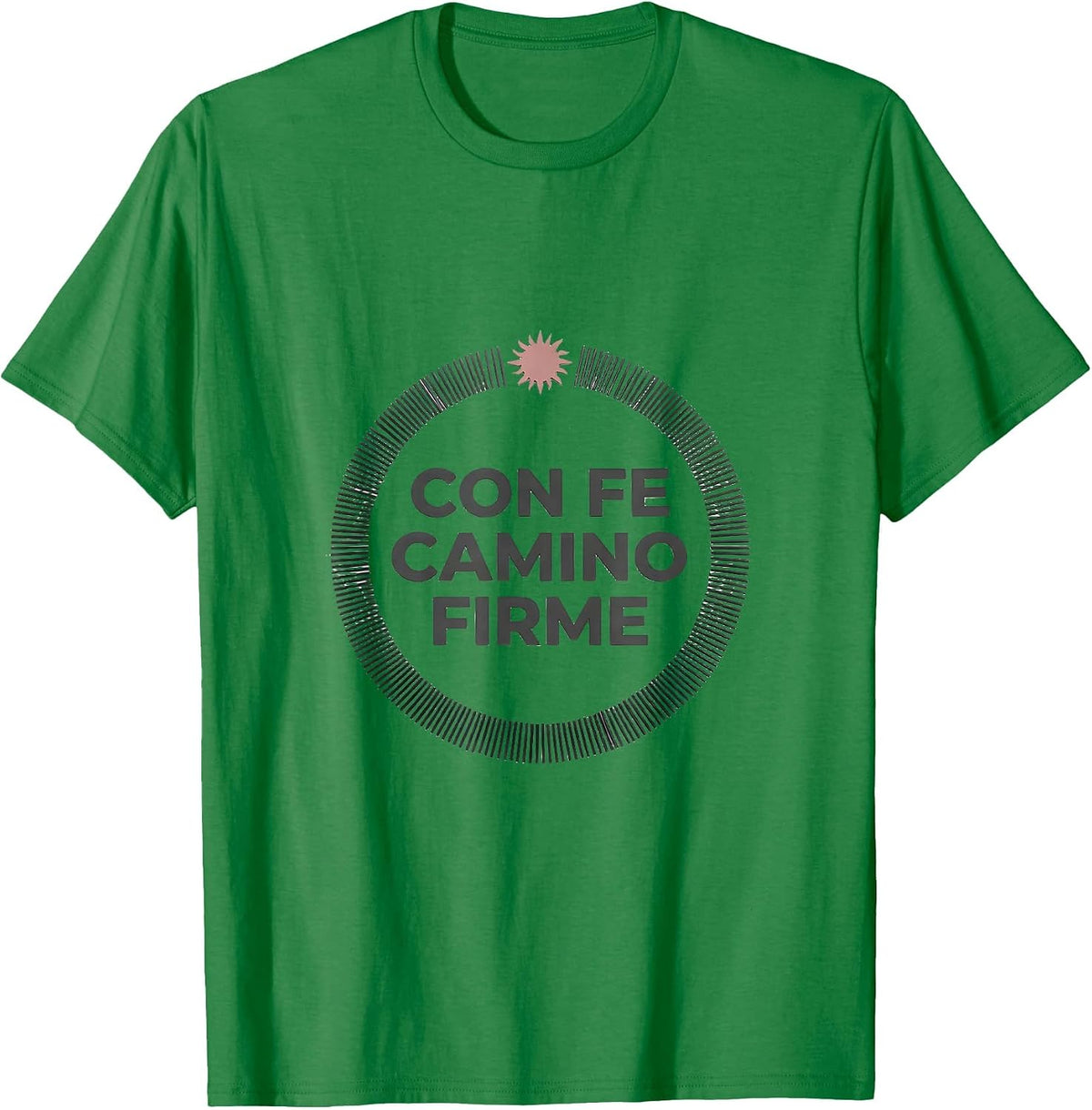 Men's Con Fe Camino Firme Funny Mexican Spanish Faith Humor T-Shirt - Kelly Green