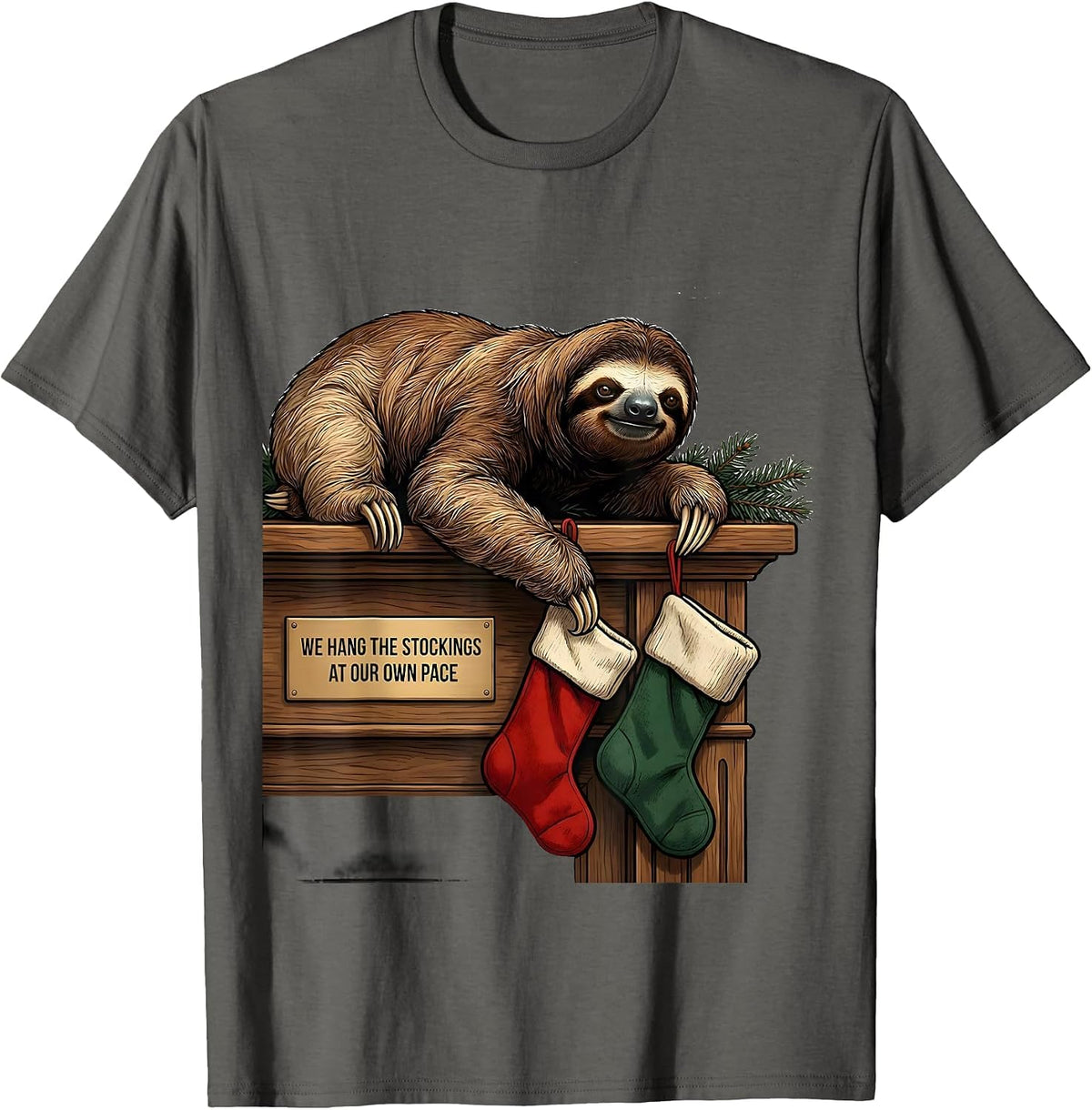 We Hang The Stockings At Our Own Pace Funny Sloth Lover T-Shirt - Asphalt Grey
