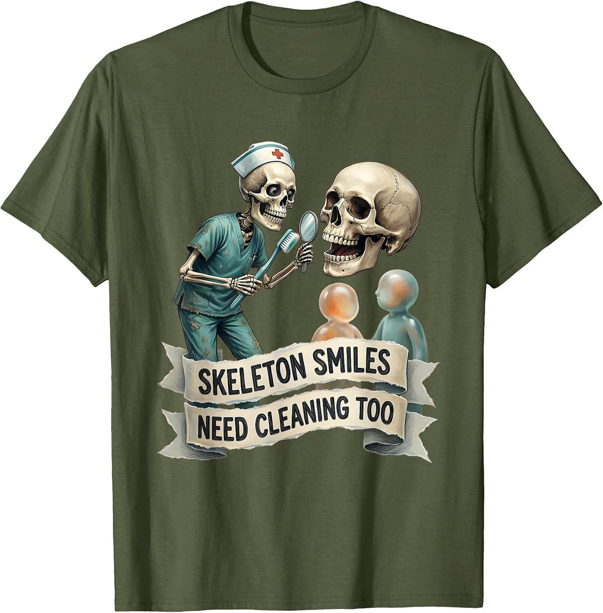 Skeleton Smiles Need Cleaning Too Halloween Nurse T-Shirt - Olive Green
