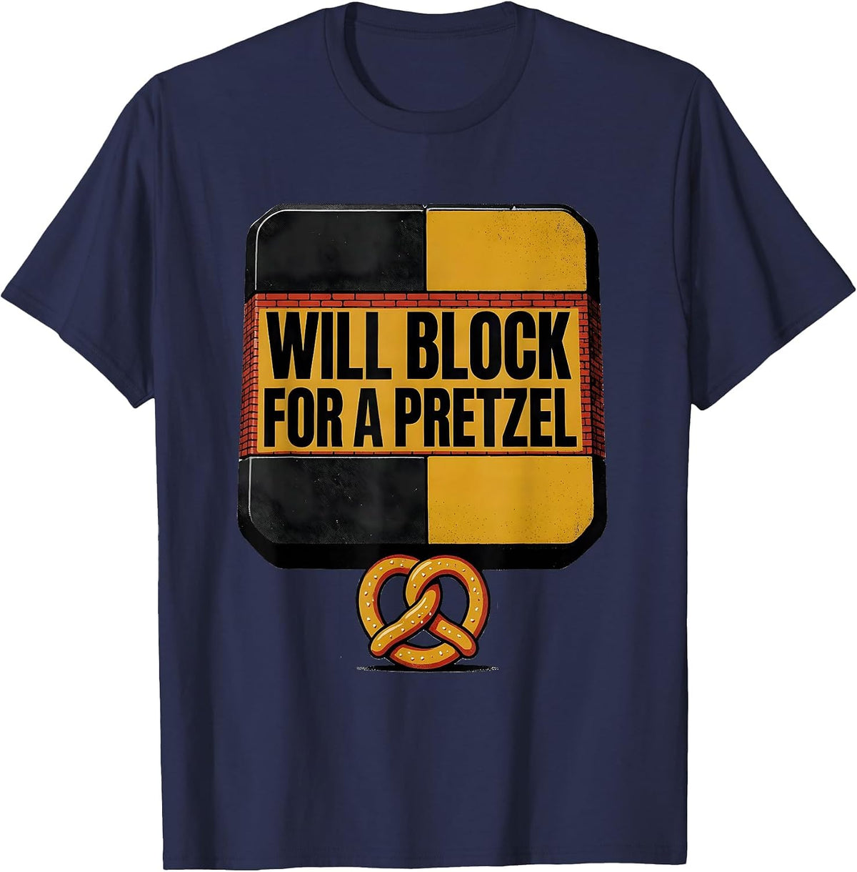 Men's Will Block For A Pretzel Funny Football Lineman Offense T-Shirt - Navy Blue