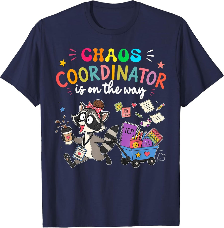 Chaos Coordinator is On The Way Funny Sped Teacher Raccoon T-Shirt - Navy Blue