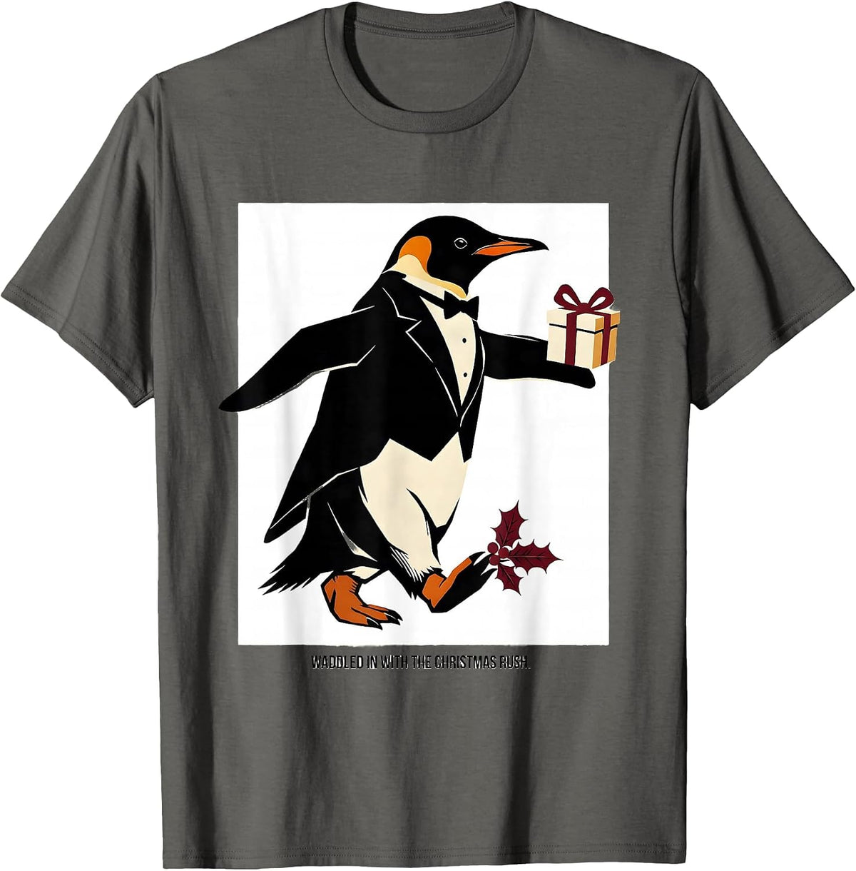 Men's Waddled In With The Christmas Rush Funny Penguin Lover Gift T-Shirt - Asphalt Grey