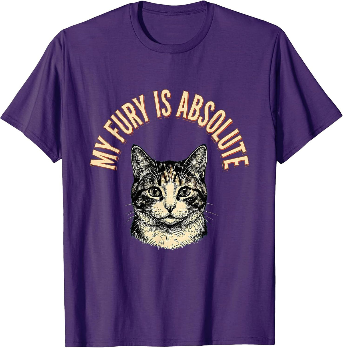 My Fury Is Absolute Funny Cat Meme Sarcastic Humor T-Shirt - Purple