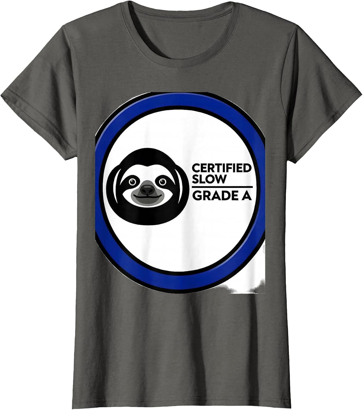 Women's Certified Slow Grade A Funny Sloth Humor Gift T-Shirt - Asphalt Grey