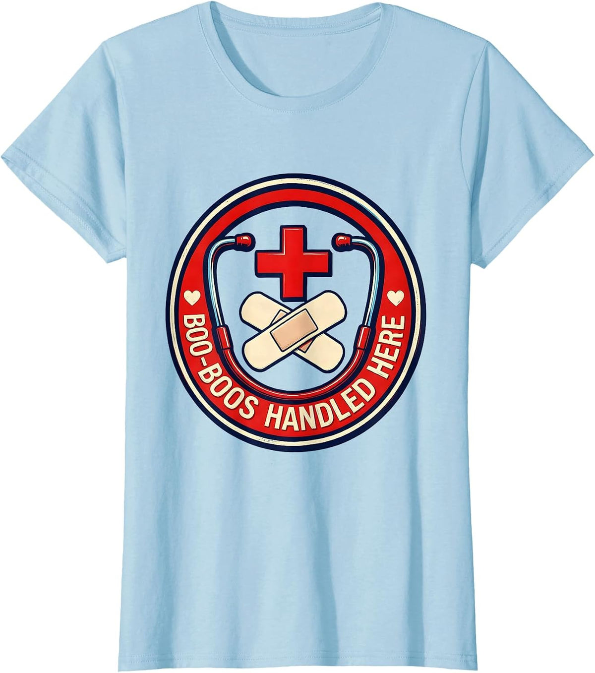 Boo-Boos Handled Here School Nurse Design T-Shirt - Baby Blue