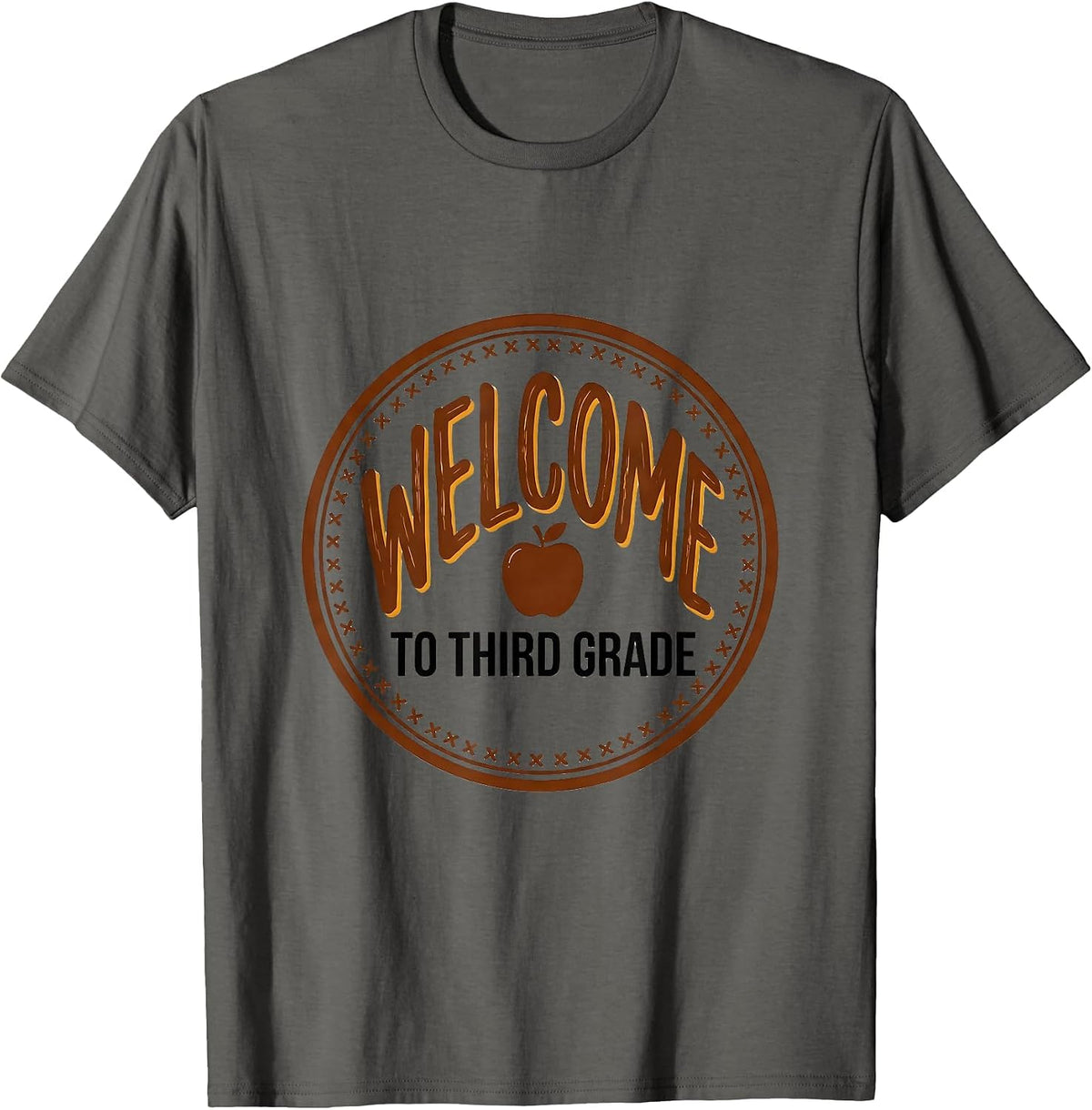 Men's Welcome To Third Grade Cute Teacher Back To School Gift T-Shirt - Asphalt Grey