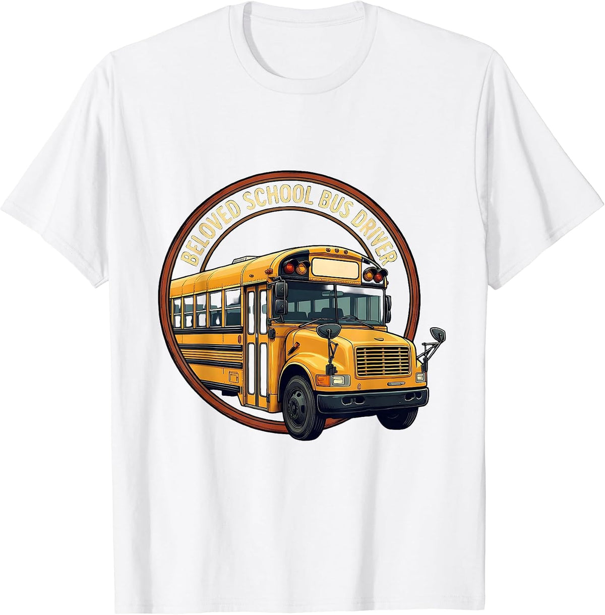 Men's Beloved School Bus Driver Funny Bus Driver Appreciation Gift T-Shirt - White