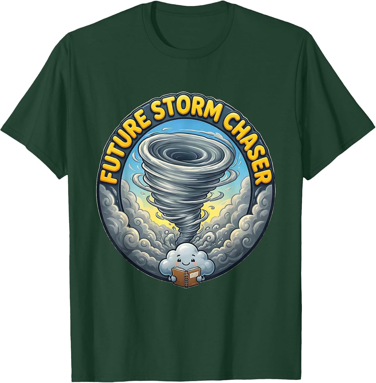 Future Storm Chaser Funny Weather Meteorology Enthusiast T-Shirt - Dark Green