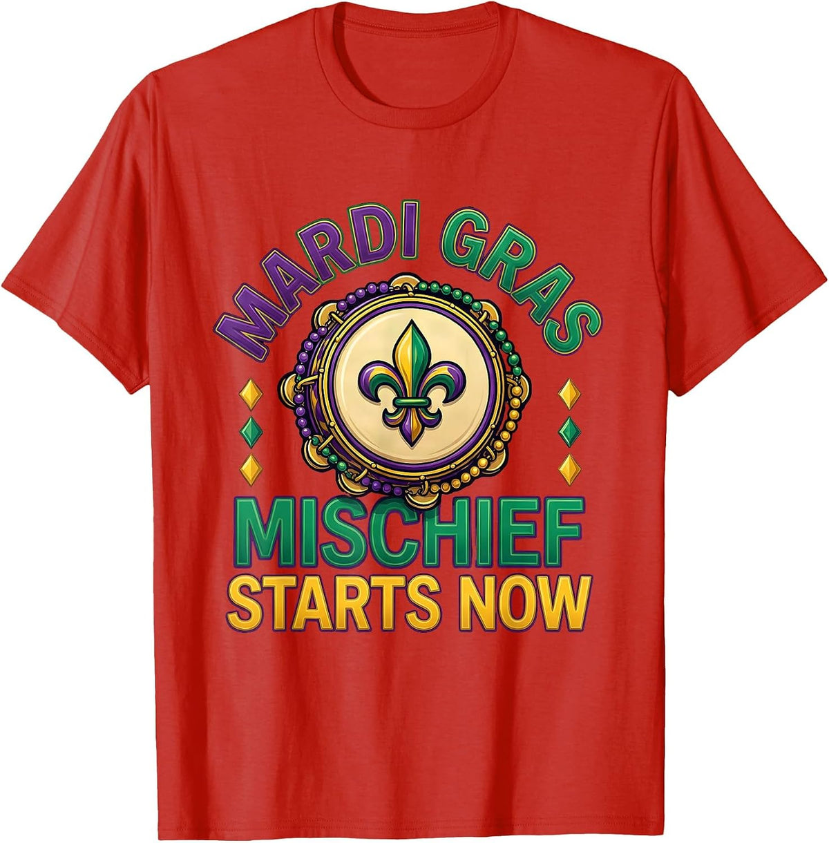 Men's Mardi Gras, Mischief Starts Now Colorful Carnival Party T-Shirt - Red