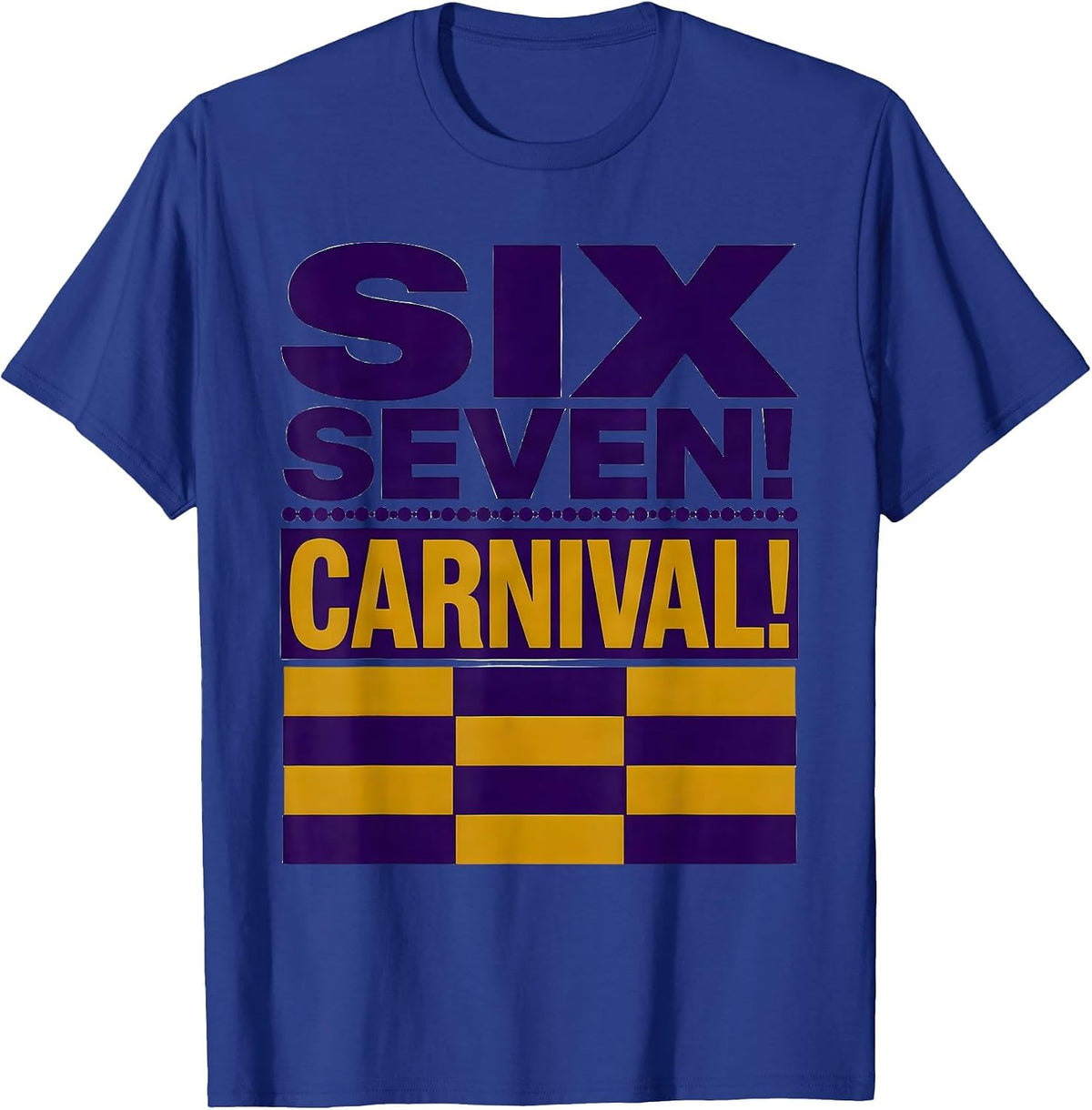 Six Seven! Carnival Meme Humor Mardi Gras Kids T-Shirt - Royal Blue