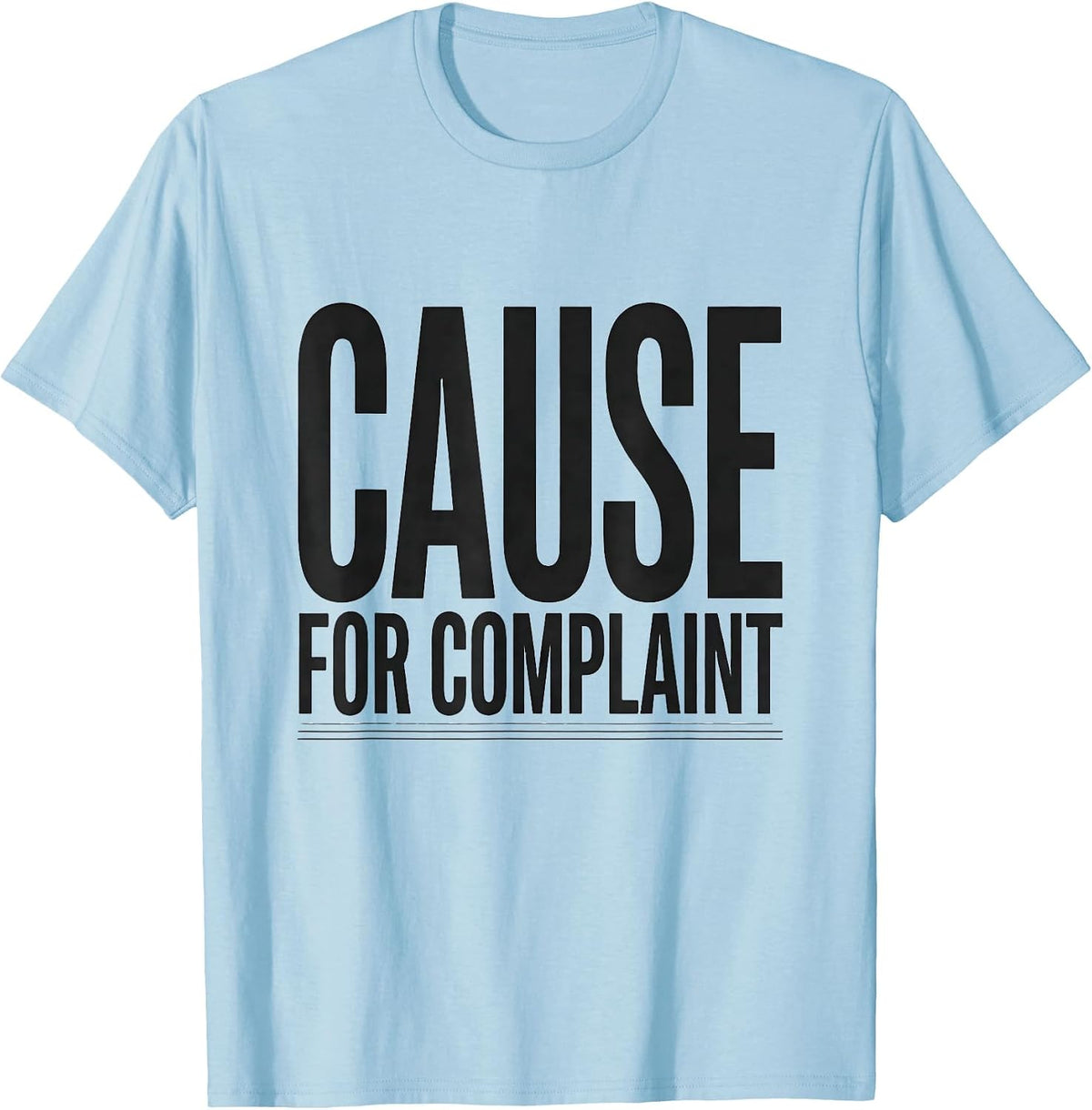Men's Cause For Complaint Dark Humor Crow Raven Bird Lover T-Shirt - Baby Blue