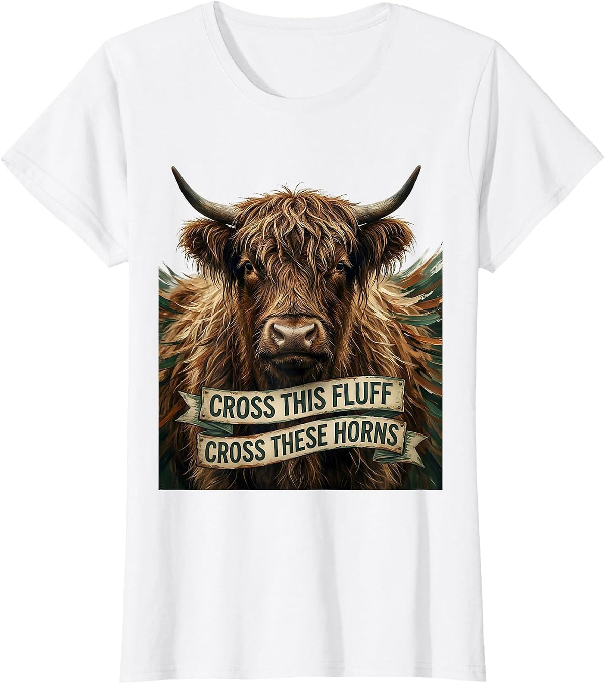 Cross This Fluff Cross These Horns Vintage Highland Cow T-Shirt - White