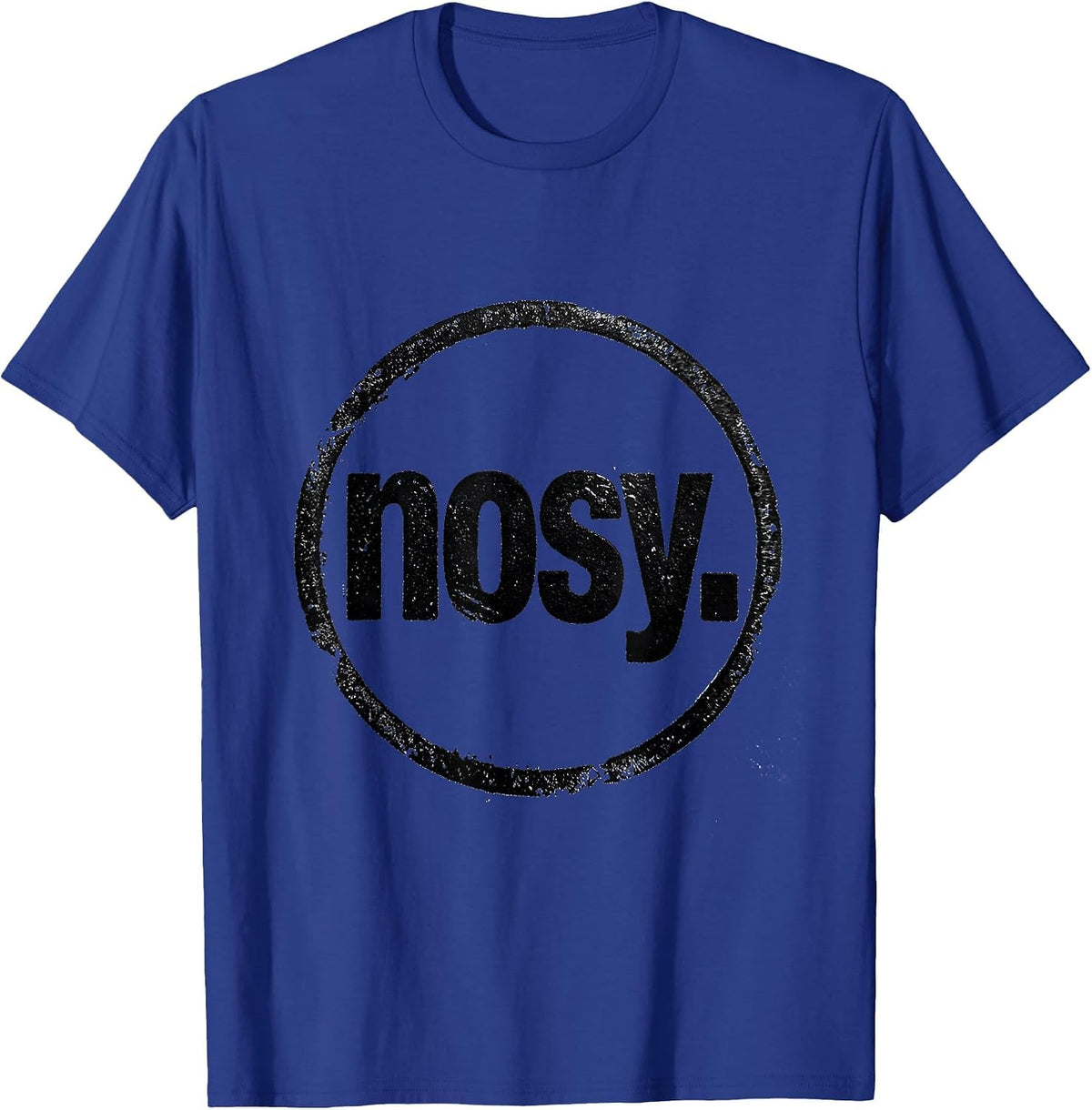 Nosy Rubber Stamp Minimalist Personality Statement T-Shirt - Royal Blue