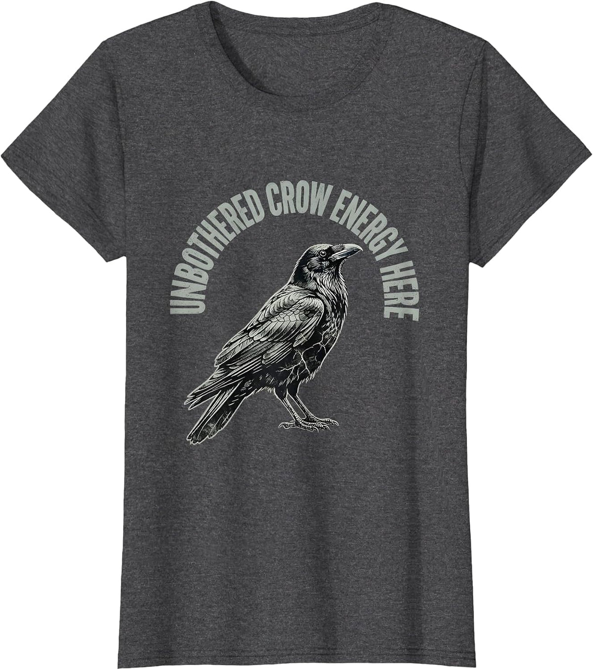 Women's Unbothered Crow Energy Attitude Design T-Shirt - Dark Heather Grey