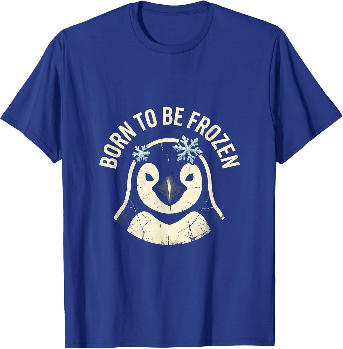 Born to Be Frozen Penguin Graphic Design T-Shirt - Royal Blue