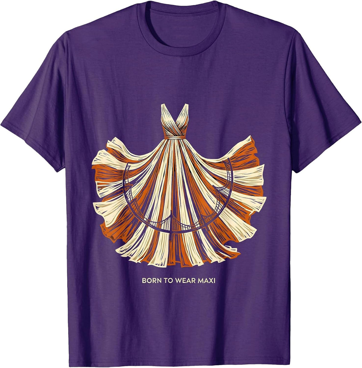 Born to Wear Maxi Flowy Dress Style Design T-Shirt - Purple