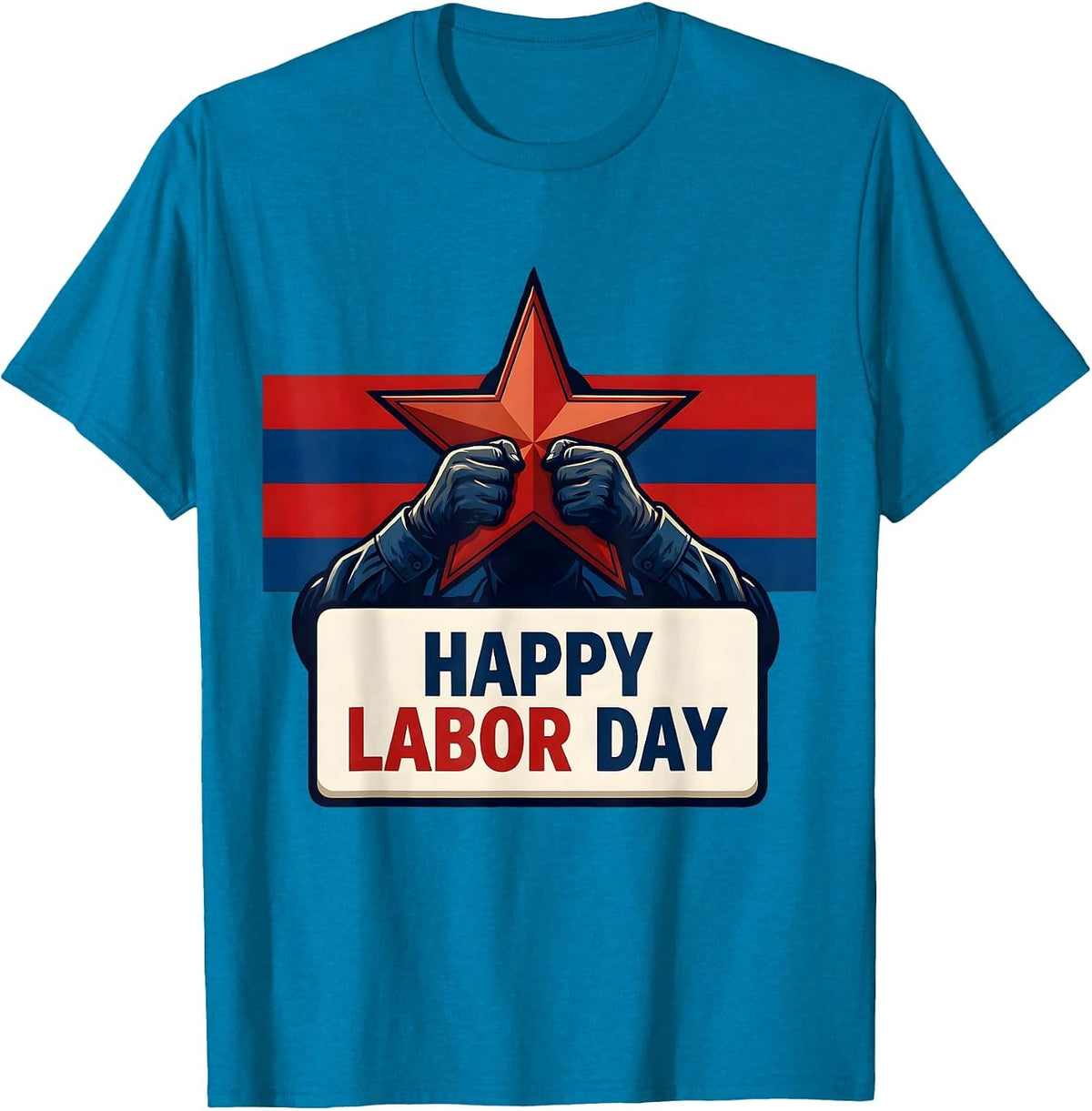 Happy Labor Day Patriotic Americana Tribute Gift T-Shirt - Sapphire Blue