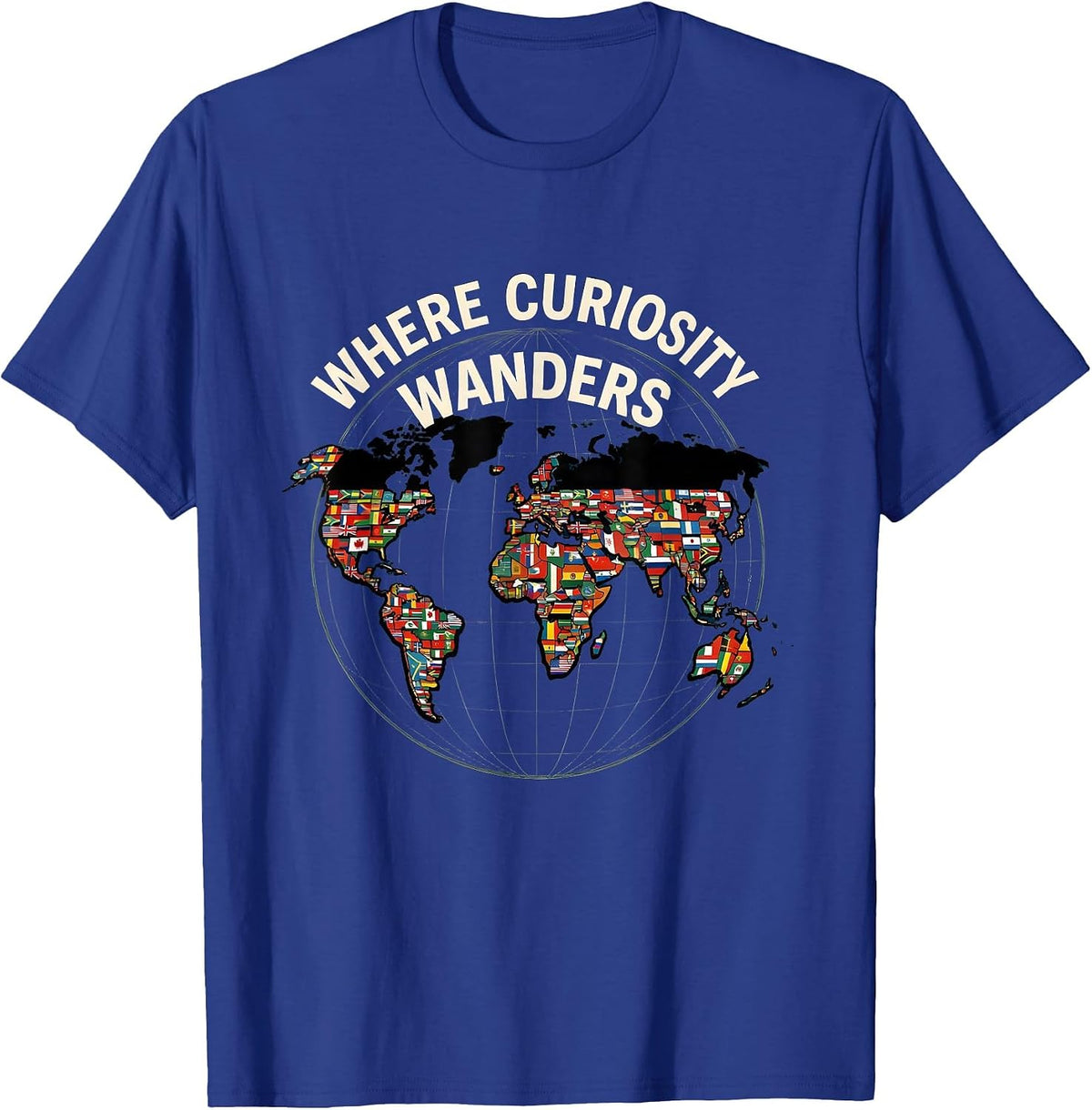 Where Curiosity Wanders Travel Lover Geography Enthusiast T-Shirt - Royal Blue