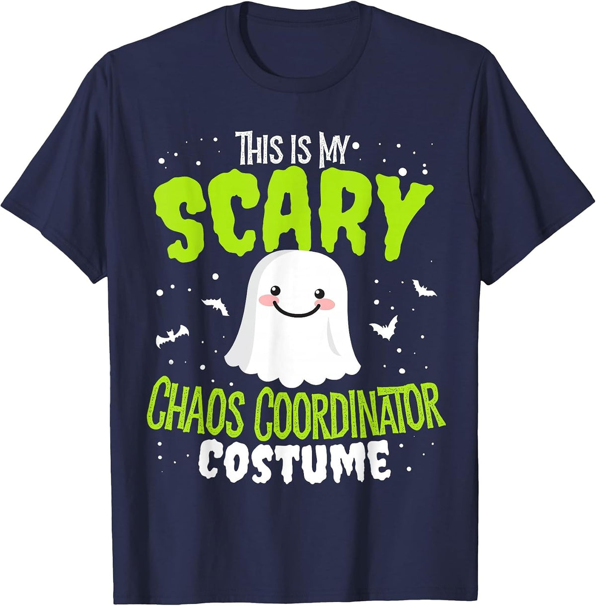 Funny Halloween This is My Scary Chaos Coordinator Custome T-Shirt - Navy Blue