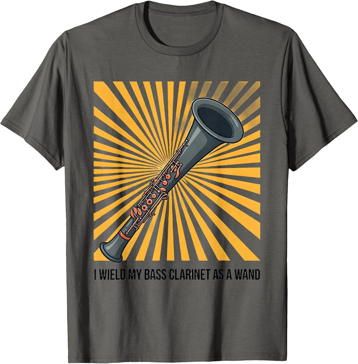 I Wield My Bass Clarinet As A Wand Funny Band Musician Gift T-Shirt - Asphalt Grey