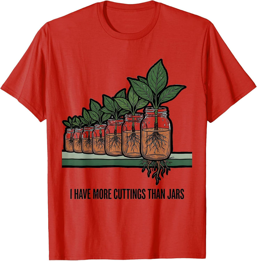 Men's I Have More Cuttings Than Jars Funny Gardener Plant Lover T-Shirt - Red