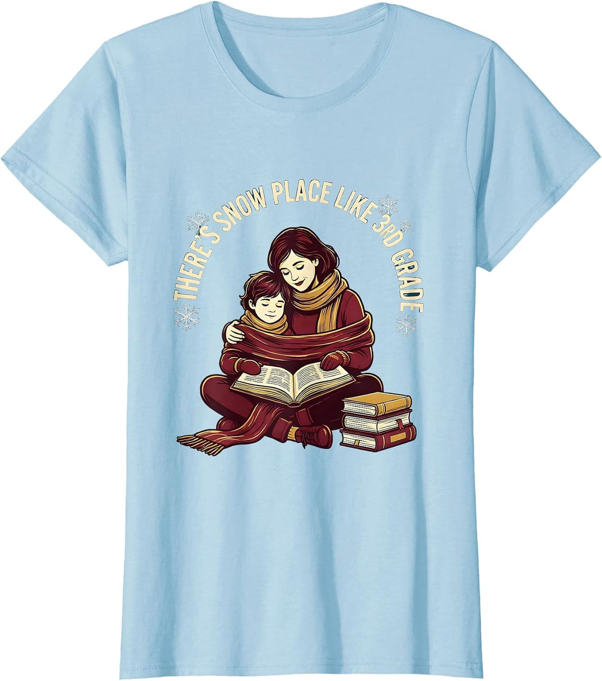 There's Snow Place Like 3rd Grade Funny Teacher Christmas T-Shirt - Baby Blue