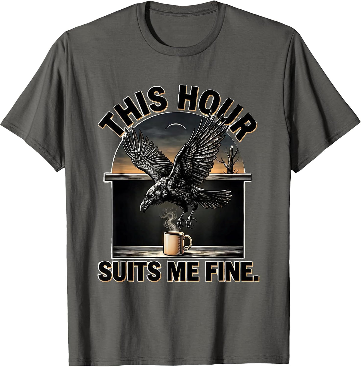 This Hour Suits Me Fine Gothic Crow Coffee Halloween Pun T-Shirt - Asphalt Grey