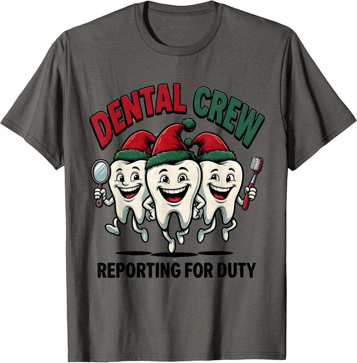 Men's Dental Crew Reporting for Duty Funny Dental Christmas Crew T-Shirt - Asphalt Grey