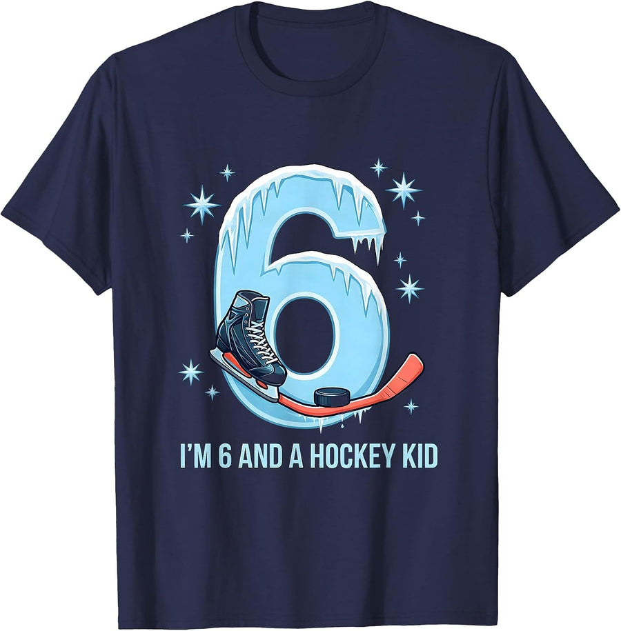 I'm 6 And A Hockey Kid Funny 6th Birthday Ice Hockey Boy T-Shirt - Navy Blue