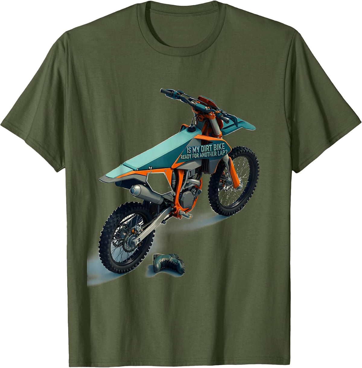 Is My Dirt Bike Ready For Another Lap Funny Motocross Rider T-Shirt - Olive Green