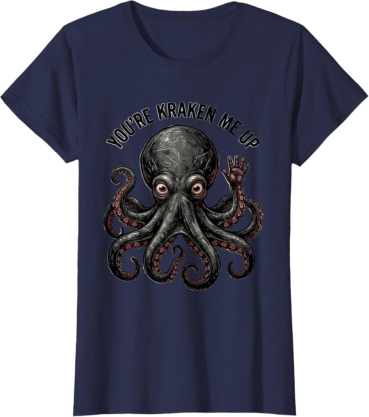Women's You're Kraken Me Up Playful Linocut Octopus Lover Gift T-Shirt - Navy Blue