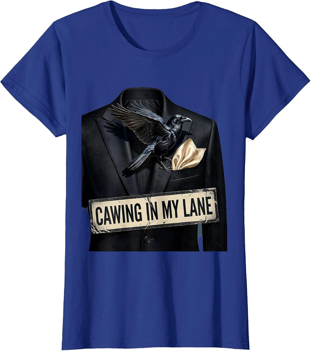 Women's Cawing In My Lane Crow Bird Design T-Shirt - Royal Blue
