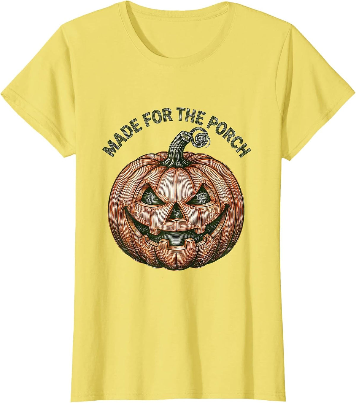 Women's Funny Pumpkin Face Made for the Porch Design T-Shirt - Lemon Yellow
