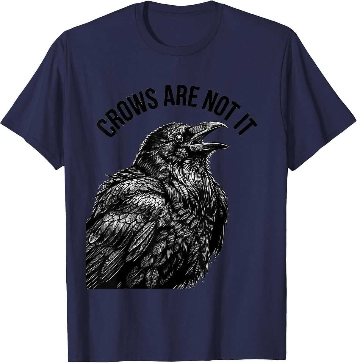 Crows Are Not It Bold Graphic Design T-Shirt - Navy Blue